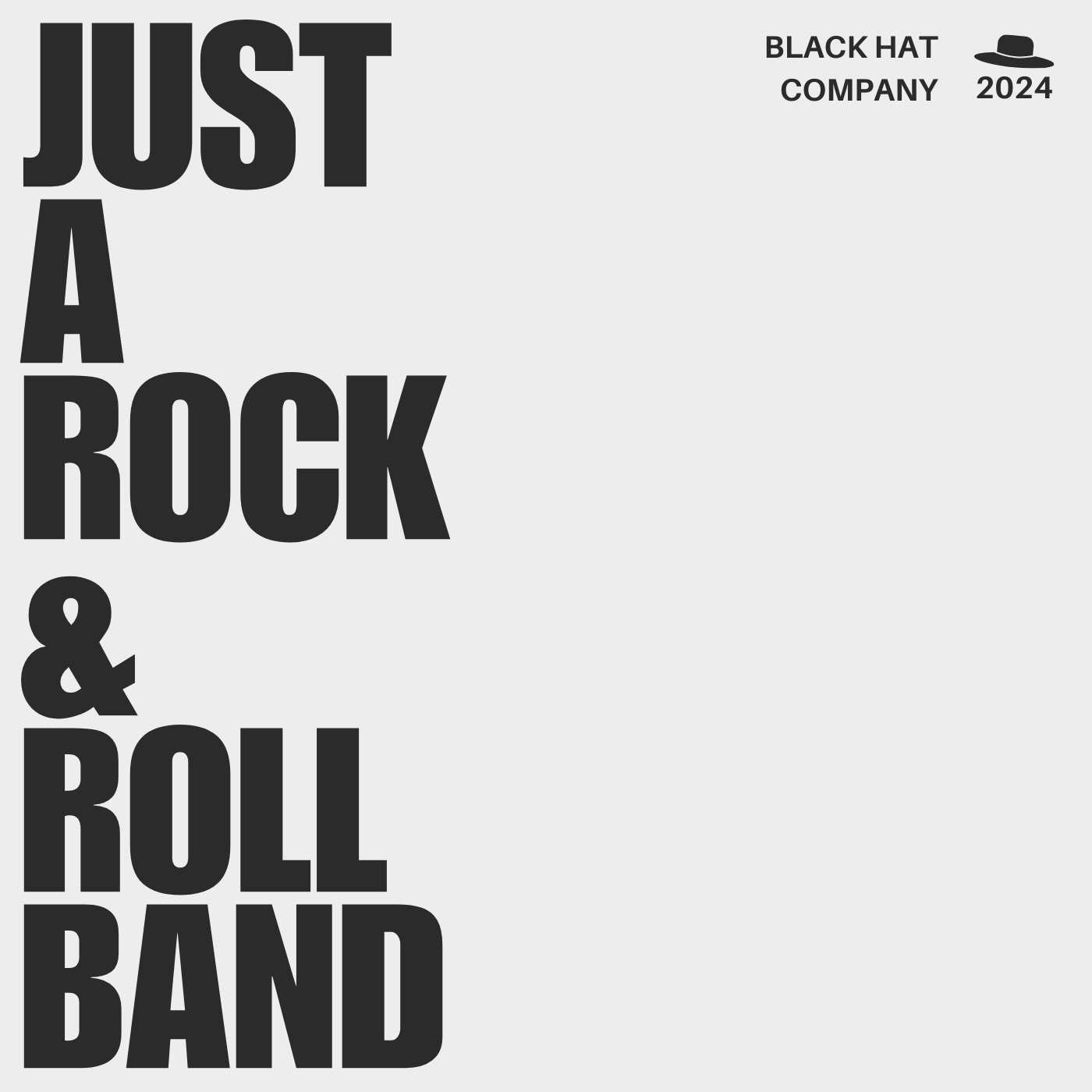 Just a Rock&Roll Band — Black Hat Company debut album artwork